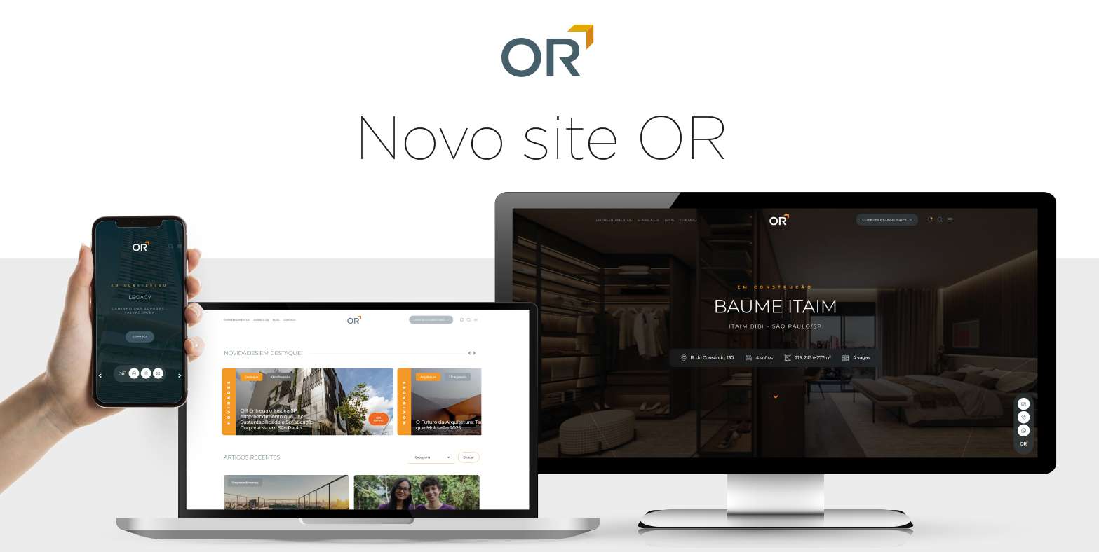 OR lança novo site com foco na Sofisticação, Performance e Experiência do usuário.